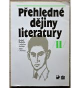 Přehledné dějiny literatury II.- Ladislav Soldán , Bohuslav Hoffmann , Milada Písková , Emil Charous , Naděžda Sieglová
