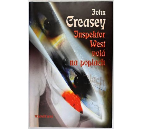Inspektor West volá na poplach - John Creasey