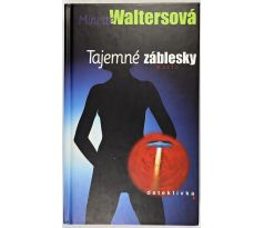 Tajemné záblesky - Minette Walters