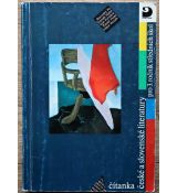 Čítanka české a slovenské literatury pro 3. ročník středních škol - antologie