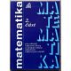Matematika 2.část - Oldřich Odvárko, Ladislav Skříček, Jana Řepová