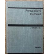 Polovodičová technika I. - Josef Stránský