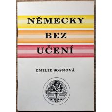 Německy bez učení - Emilie Sosnová