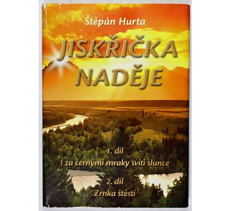 Jiskřička naděje - Štěpán Hurta