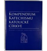 Kompendium Katechismu katolické církve - kolektiv autorů