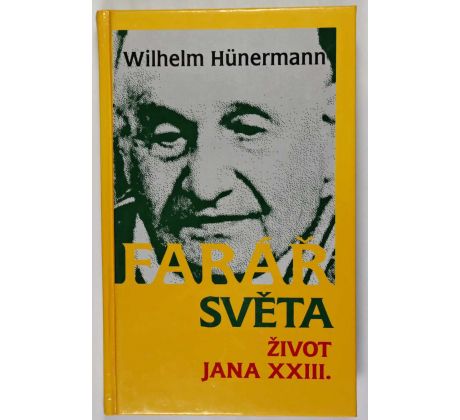 Farář světa - Wilhelm Hünermann