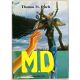 M.D. – V osidlech pohanského boha - Thomas Michael Disch