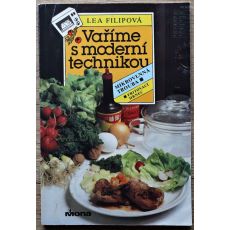 Vaříme s moderní technikou - Lea Filipová