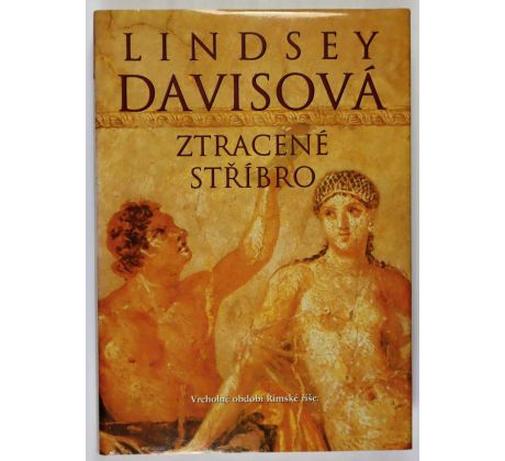 Ztracené stříbro - Lindsey Davis