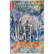 Mapy extáze: učení městské šamanky - Gabrielle Roth , John Loudon