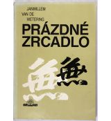 Prázdné zrcadlo - Janwillem Van de Wetering