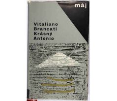 Krásný Antonio - Vitaliano Brancati