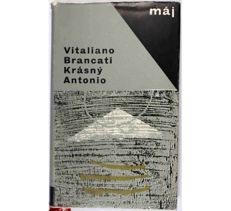 Krásný Antonio - Vitaliano Brancati