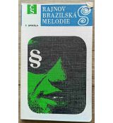Brazilská melodie - Bogomil Rajnov