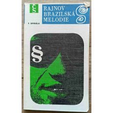 Brazilská melodie - Bogomil Rajnov