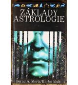 Základy astrologie - Bernd A. Mertz