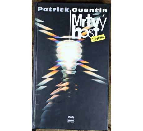 Mrtvý host Patrick Quentin (p) - Richard Wilson Webb