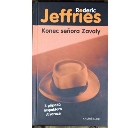 Konec seňora Zavaly - Jeffrey Ashford