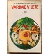 Varíme v lete - Vojtech Španko, Elena Š. Orthová