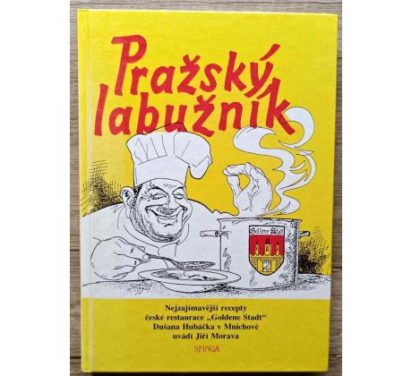 Pražský labužník - Jiří Morava