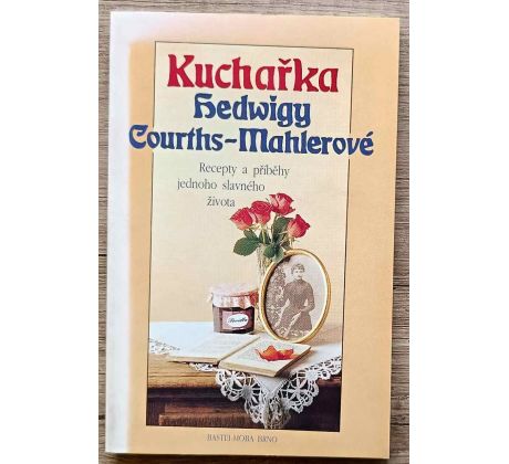 Kuchařka Hedwigy Courths-Mahlerové - Isolde Grunwald