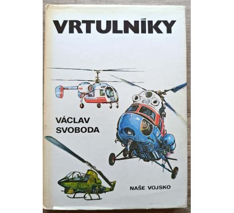 Vrtulníky - Václav Svoboda