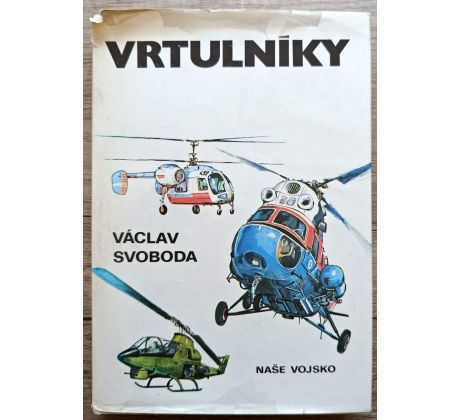 Vrtulníky - Václav Svoboda #1