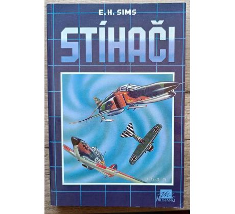 Stíhači - Edward H. Sims