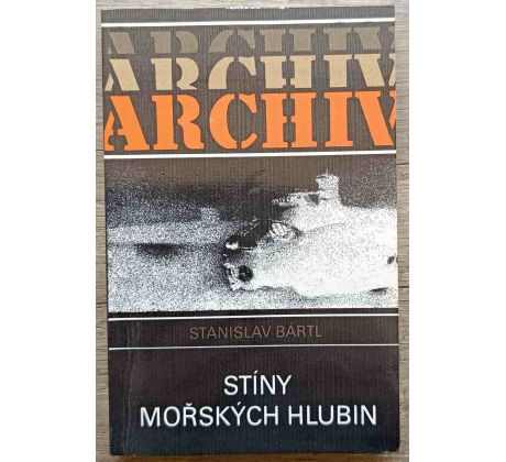Stíny mořských hlubin - Stanislav Bártl