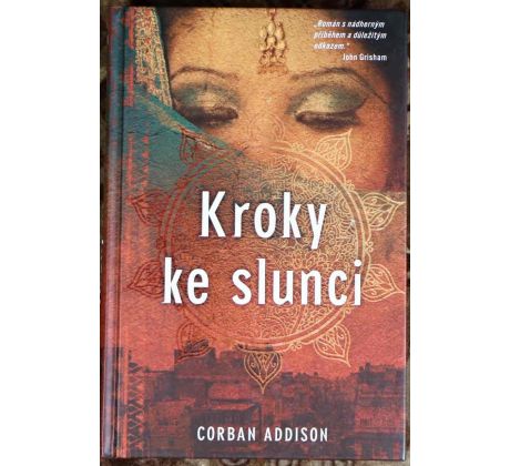 Kroky ke slunci - Corban Addison