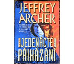 Jedenácté přikázání - Jeffrey Archer