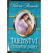 Tajemství ctnostné dámy - Victoria Alexander