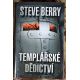 Templářské dědictví - Steve Berry
