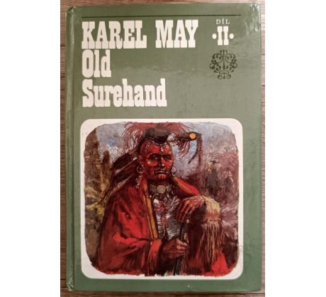 Old Surehand II. - Karel May