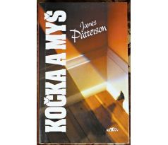 Kočka a myš - James Patterson