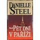 Pět dní v Paříži - Danielle Steel