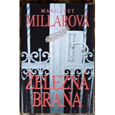Železná brána - Margaret Millar
