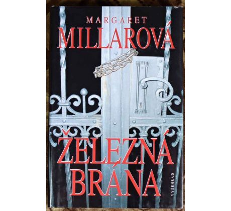 Železná brána - Margaret Millar