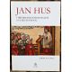 Jan Hus v představách šesti staletí a ve skutečnosti - Jaroslav Václav Polc