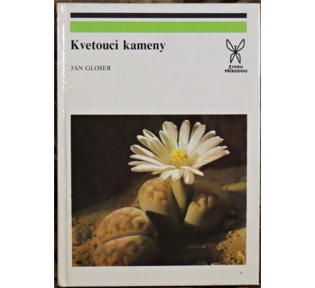 Kvetoucí kameny - Jan Gloser