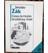 Cesta do hlubin študákovy duše - Jaroslav Žák