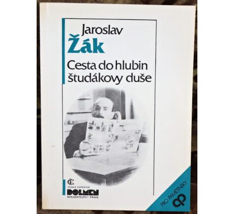 Cesta do hlubin študákovy duše - Jaroslav Žák