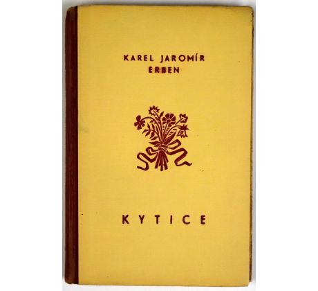 Kytice z pověstí národních vydání - Karel Jaromír Erben