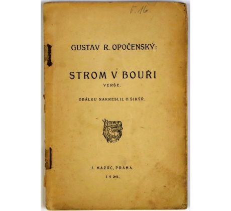 Strom v bouři - Gustav Roger Opočenský