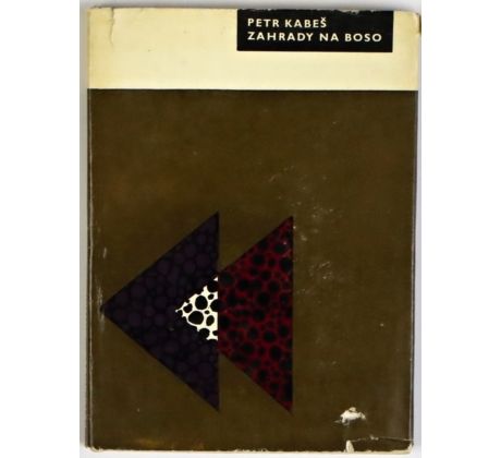 Zahrady na boso - Petr Kabeš