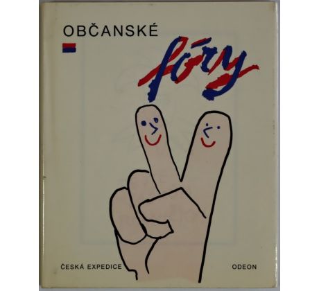 Občanské fóry - Jaromír Hořec , Ivan Hanousek