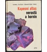 Kapesní atlas nerostů a hornin - Karel Tuček , František Tvrz