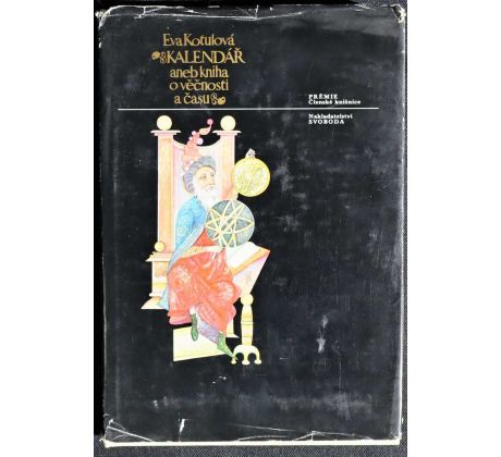 Kalendář aneb kniha o věčnosti a času - Eva Kotulová