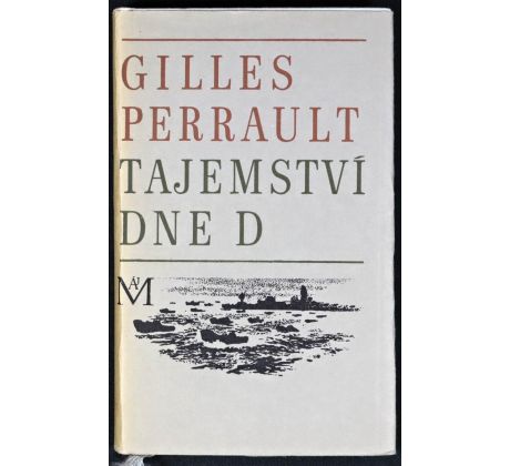 Tajemství dne D - Gilles Perrault