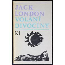 Volání divočiny - Jack London